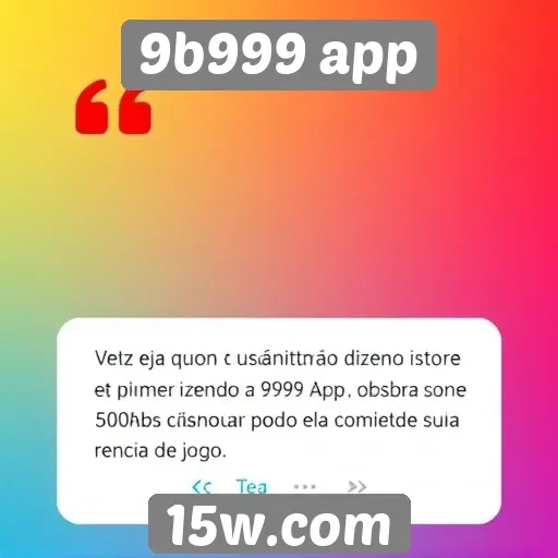 Feedback de usuários sobre 9b999 app